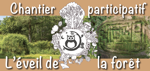 eveil de la foret chantier participatif